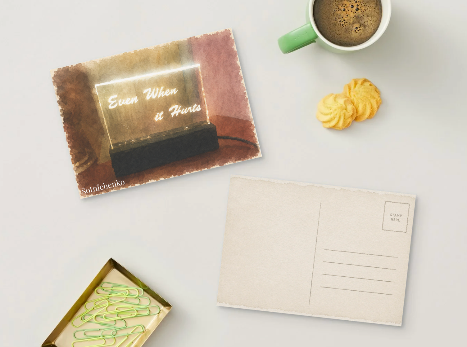 Even When It Hurts — Inspirational Printable Postcard